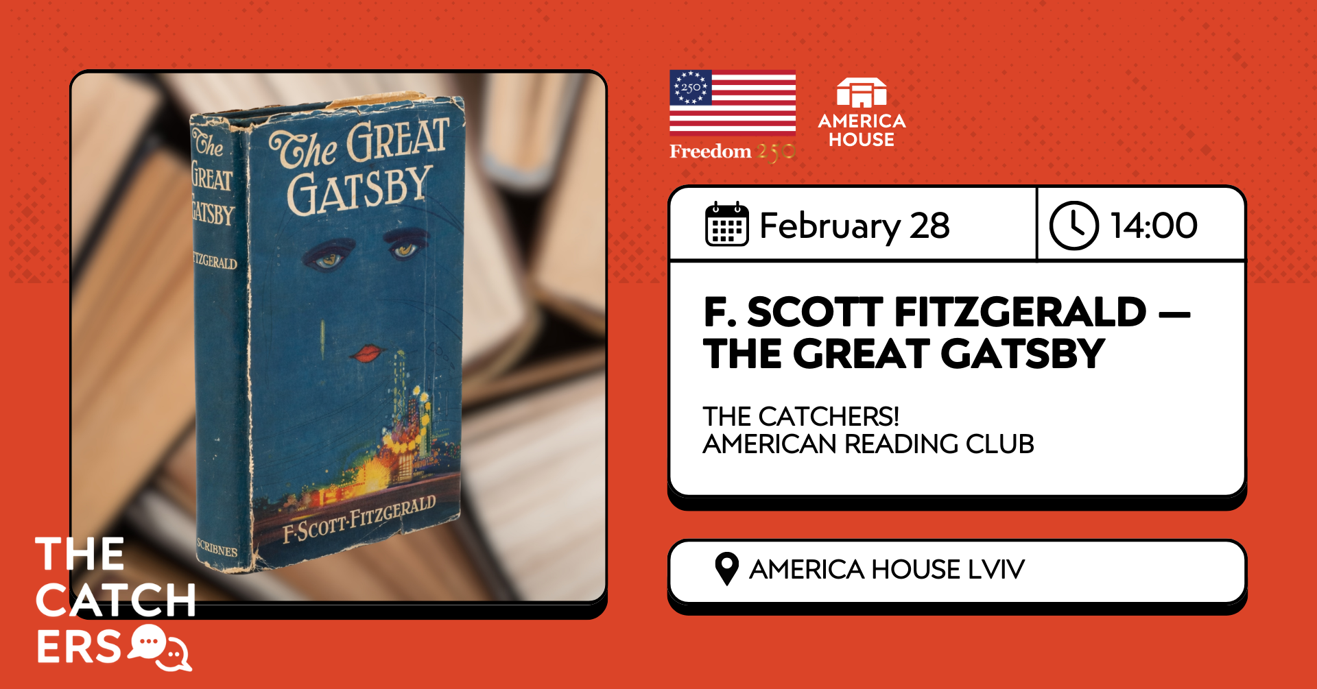 The Great Gatsby (F. Scott Fitzgerald) The Catchers! American Reading Club