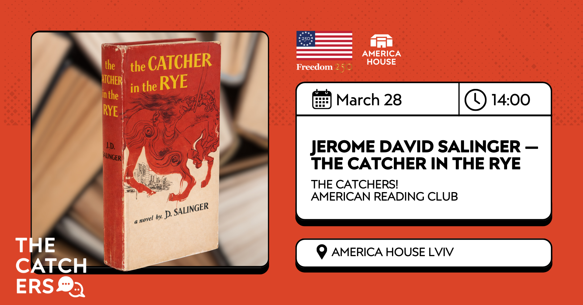 The Catcher in the Rye (J. D. Salinger) The Catchers! American Reading Club
