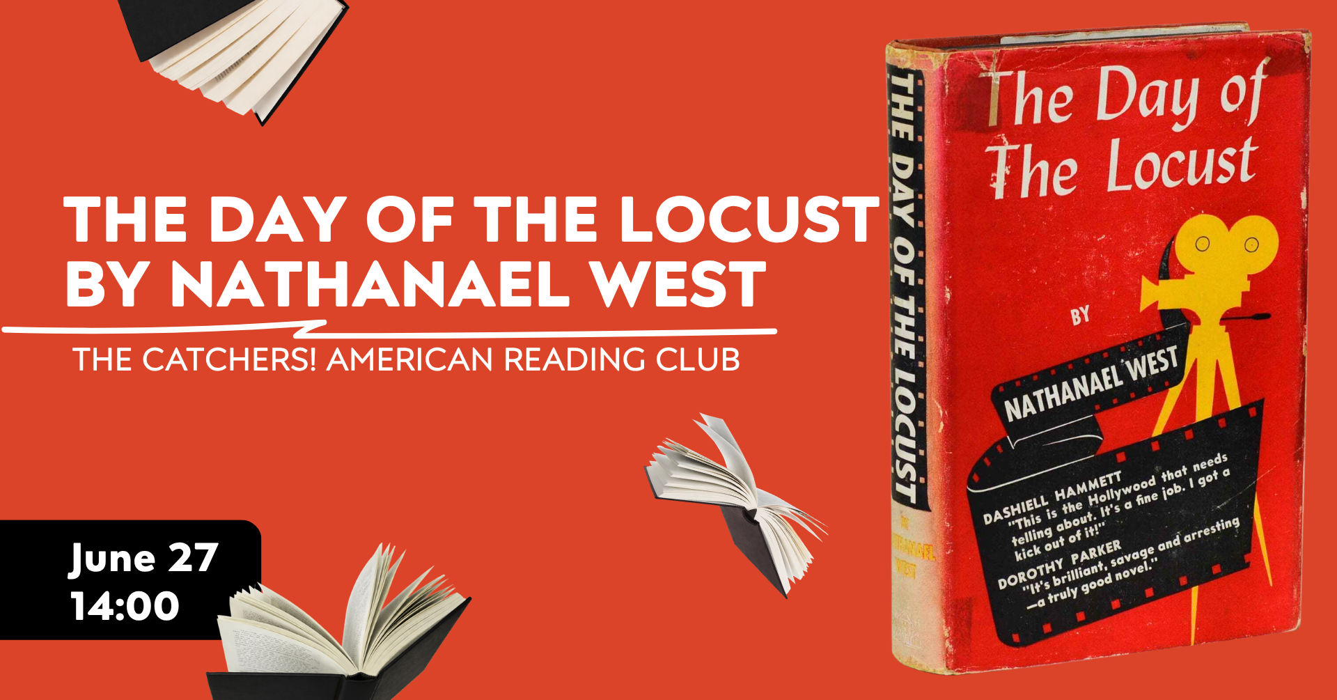The Day of the Locust the Nathanael West | The Catchers! American Reading Club