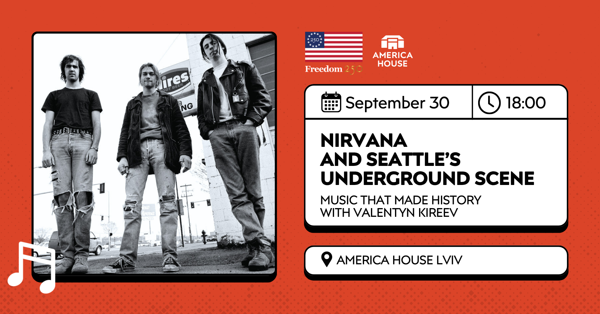 Music That Made History: Nirvana and Seattle’s Underground Scene