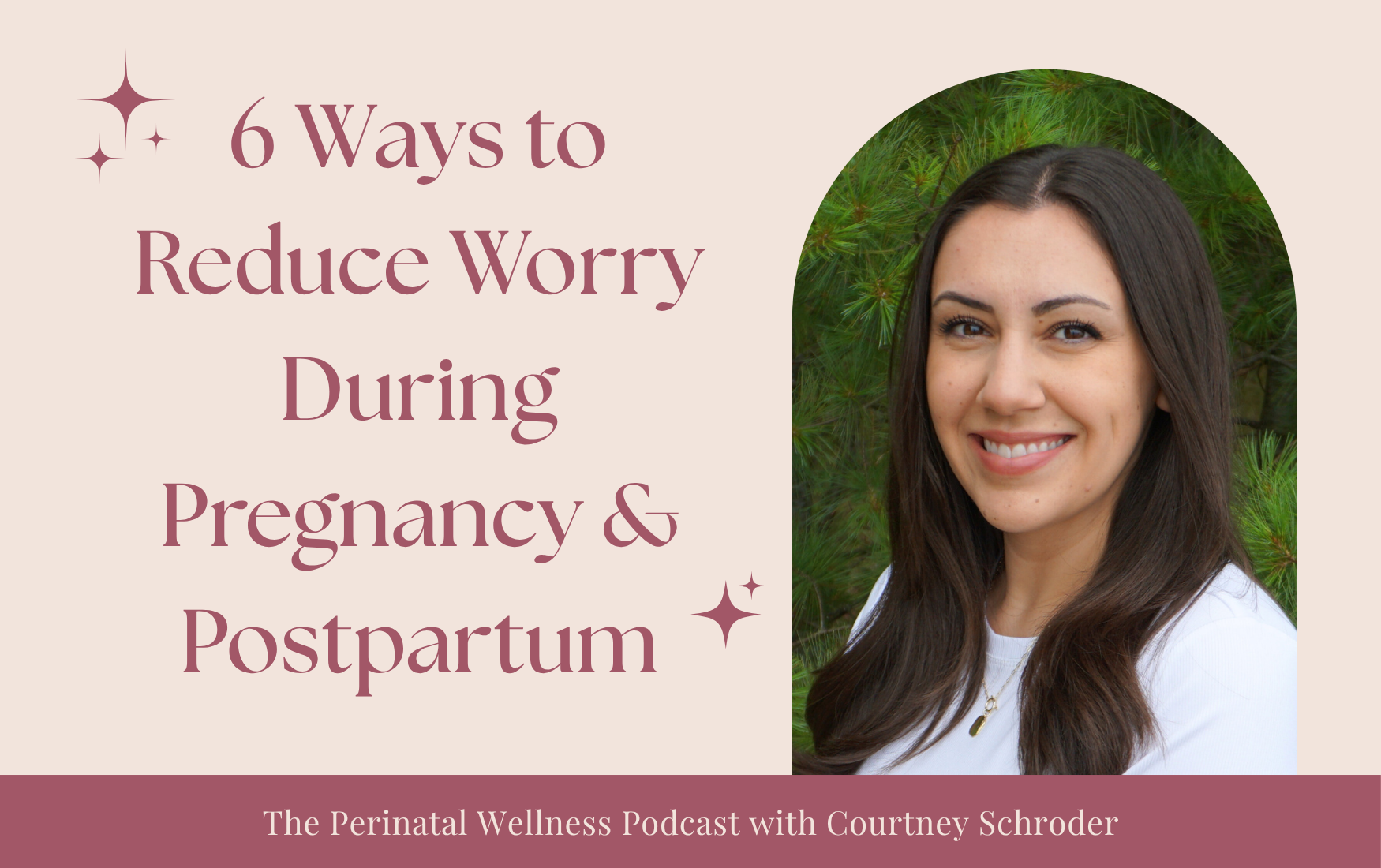 6 Ways to Reduce Worry During Pregnancy and Postpartum