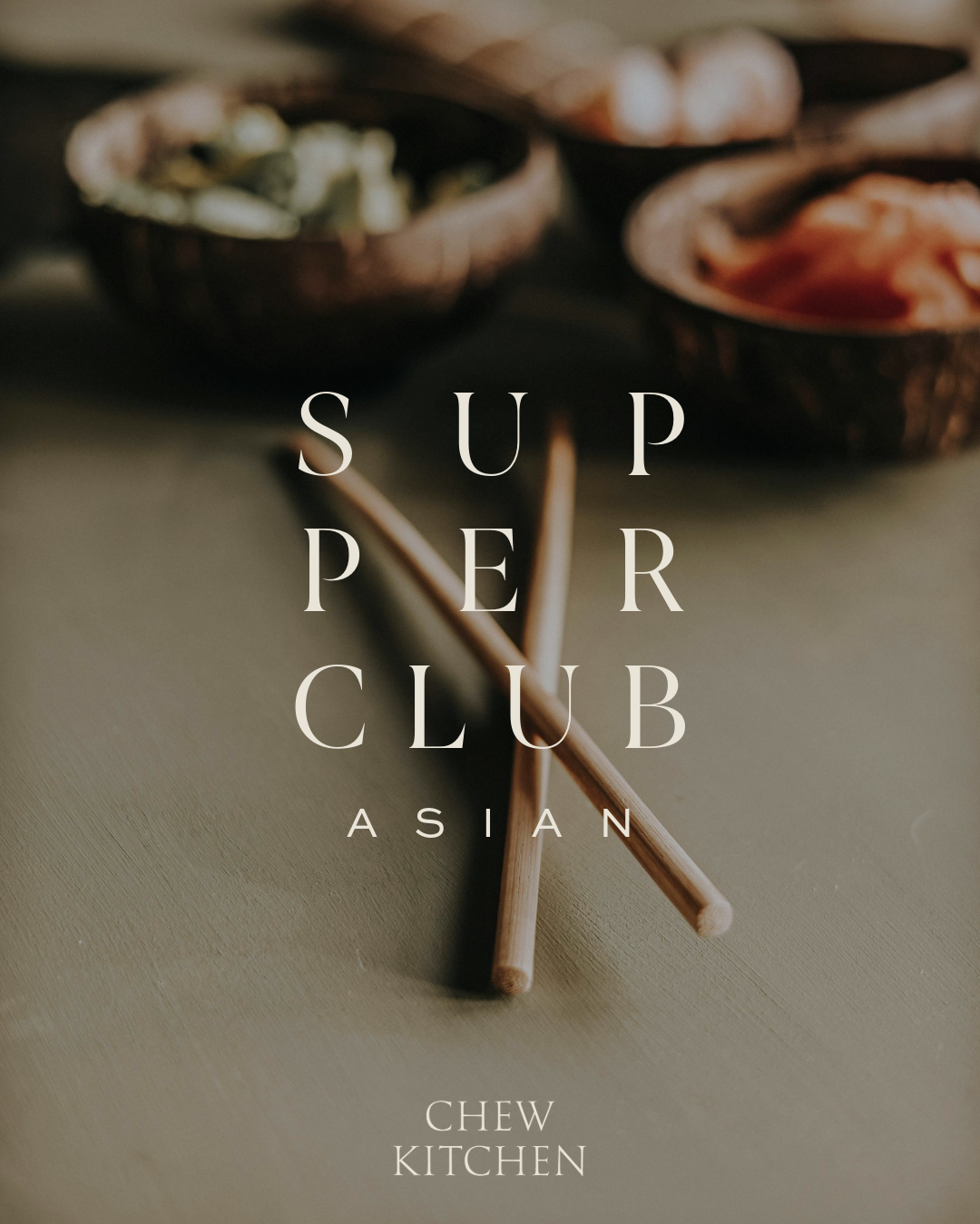 Supper Club Asian over chopsticks and thai food