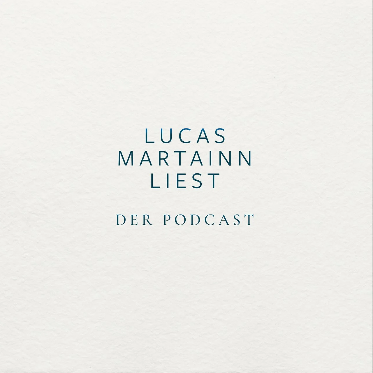 Lucas Martainn liest | Der Podcast