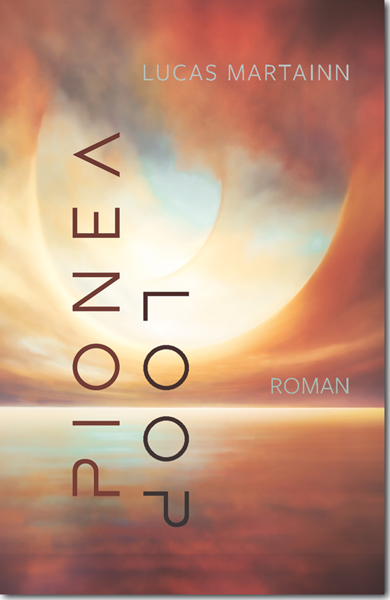 Das Cover von Lucas Martainn Pionéa LOOP