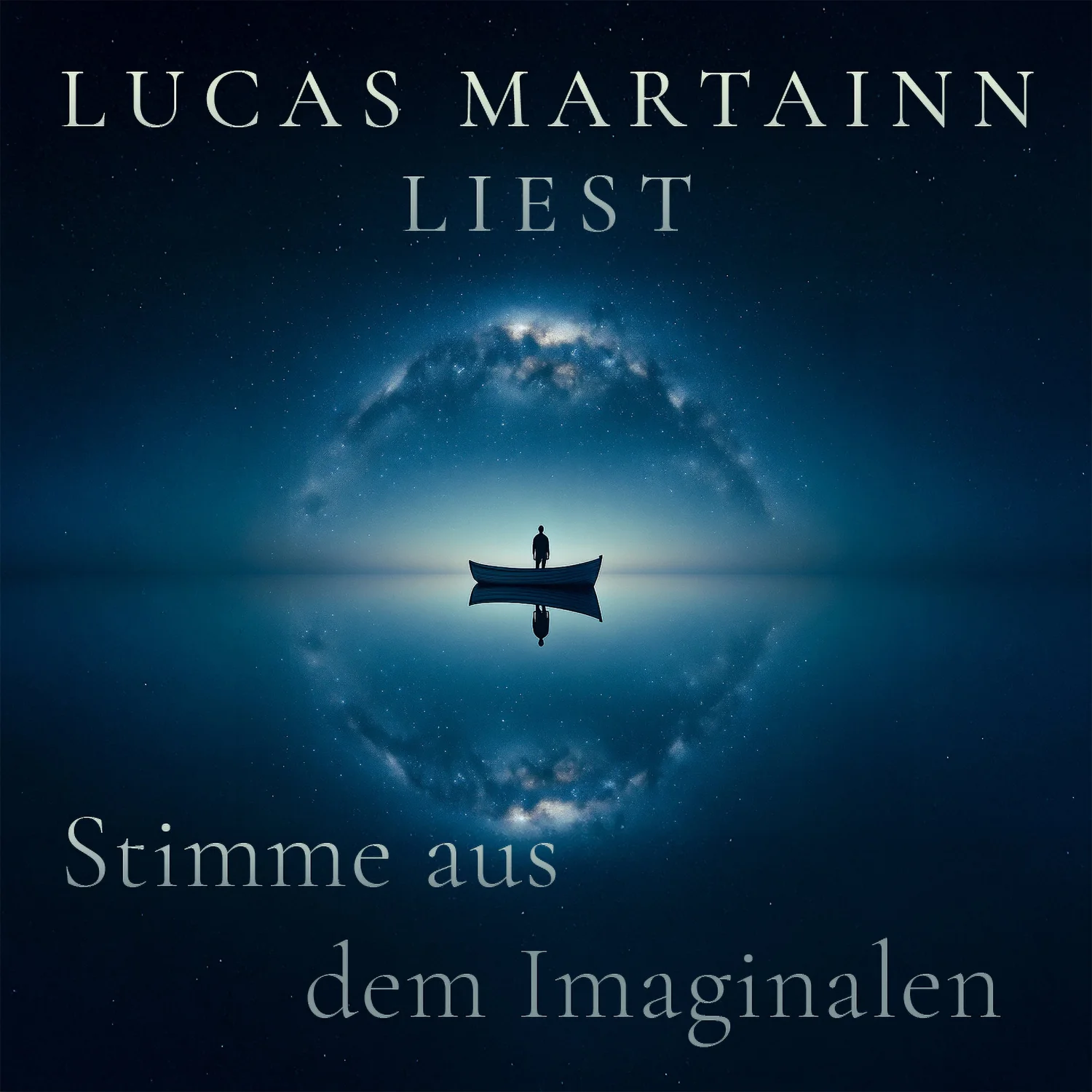 Lucas Martainn liest – Stimme aus dem Imaginalen