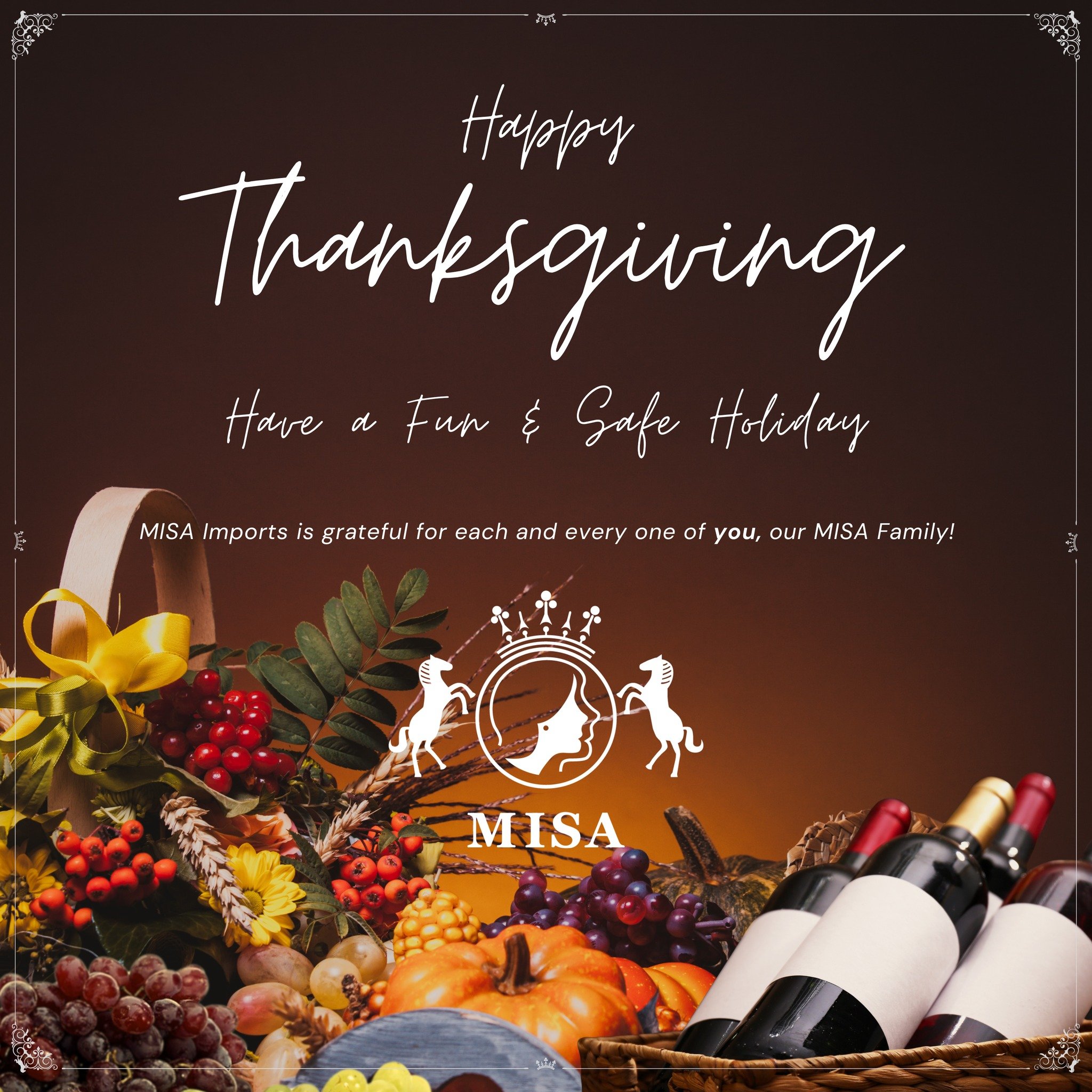 Happy Thanksgiving from MISA Imports! We hope that today you're sharing your table with your loved ones, for a beautiful day of giving thanks, great food, and even better wine! 

We are grateful for each and every member of the MISA family! 

.
#happ