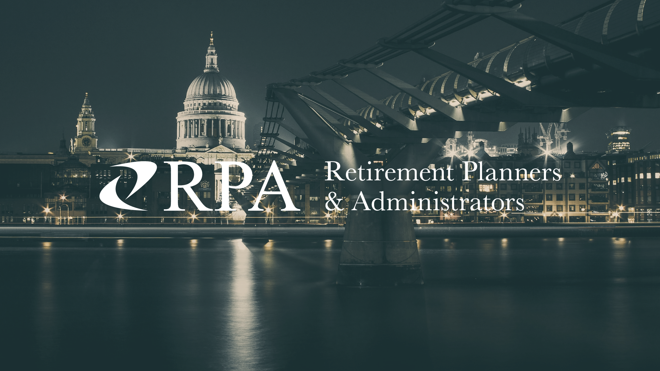 Nighttime cityscape of London with illuminated St. Paul's Cathedral and Millennium Bridge, promotional image for RPA Retirement Planners & Administrators.