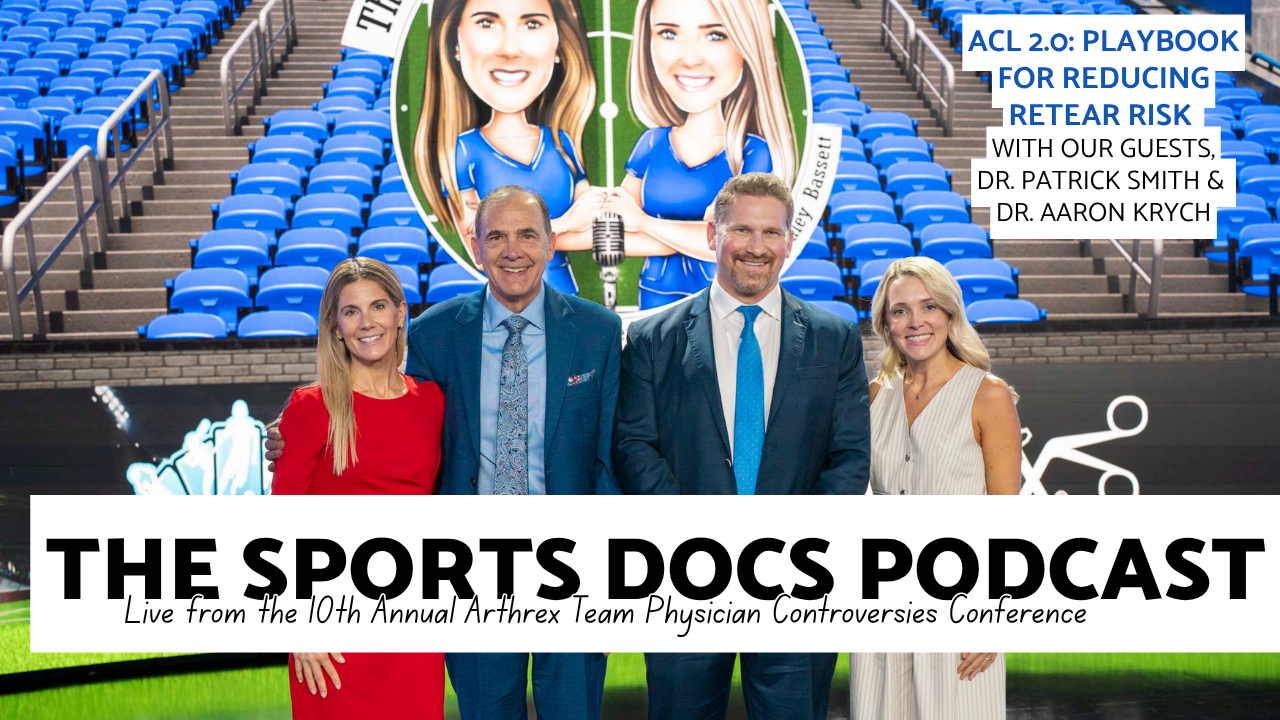 Episode 172: ACL 2.0: Playbook for Reducing Retear Risk