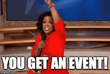 Oprah pointing to her audience with the text “You get an event!”