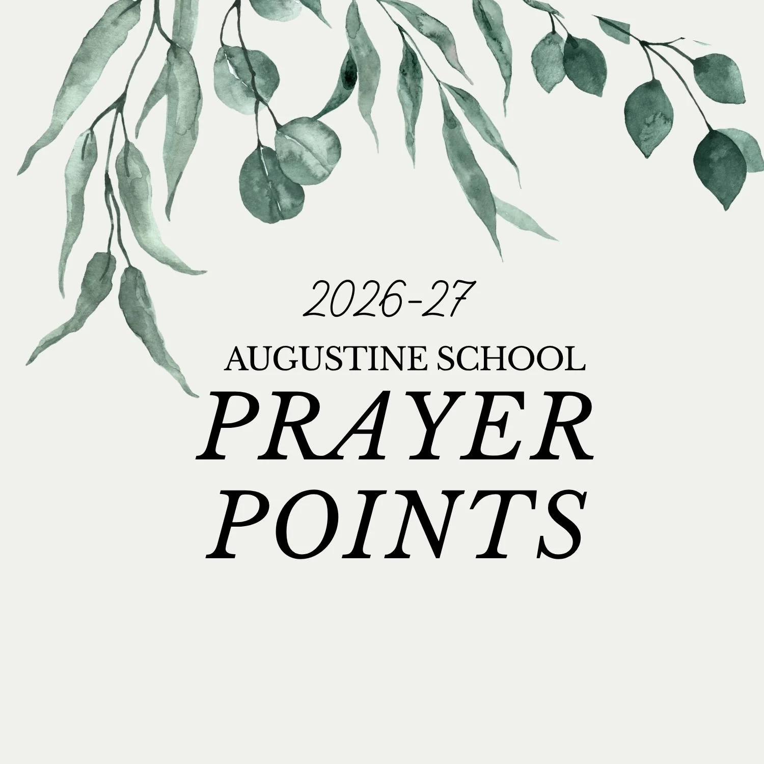 Augustine School Season of Prayer Guide