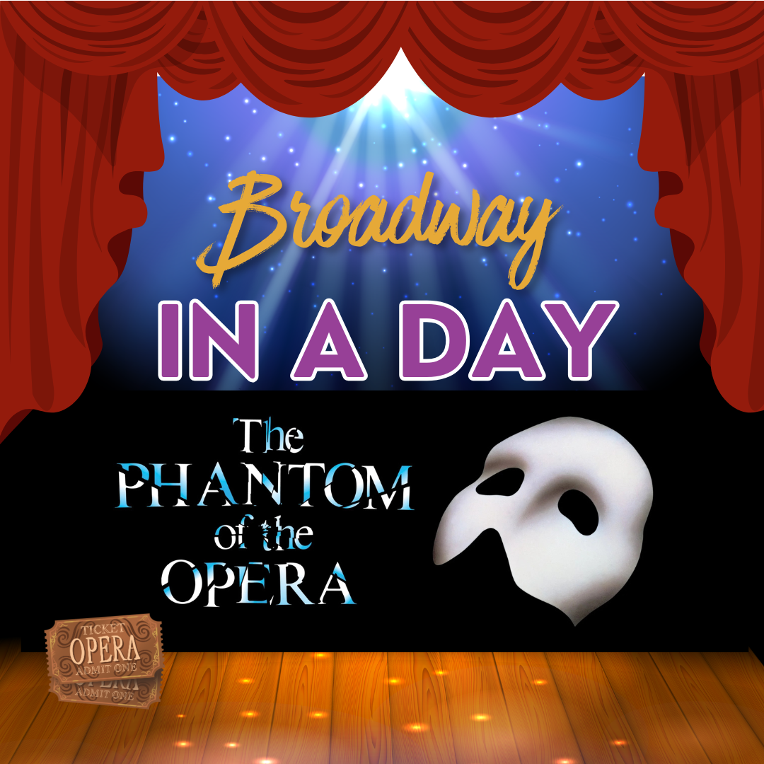 Broadway in a Day: Phantom of the Opera