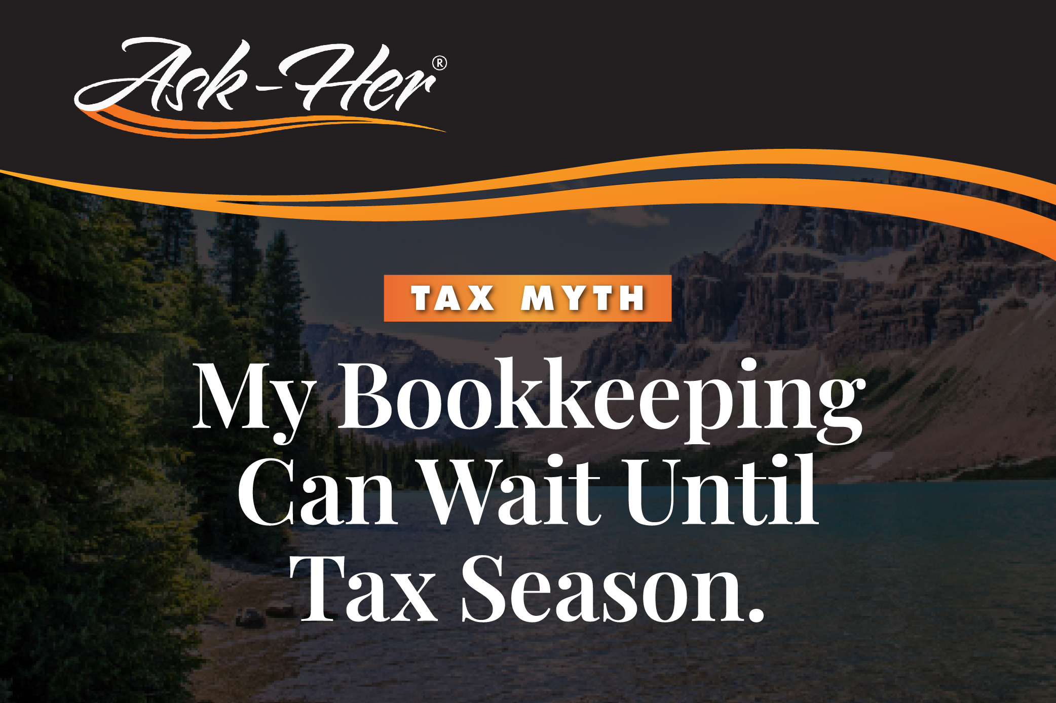Waiting Until Tax Season? Here’s Why It Backfires