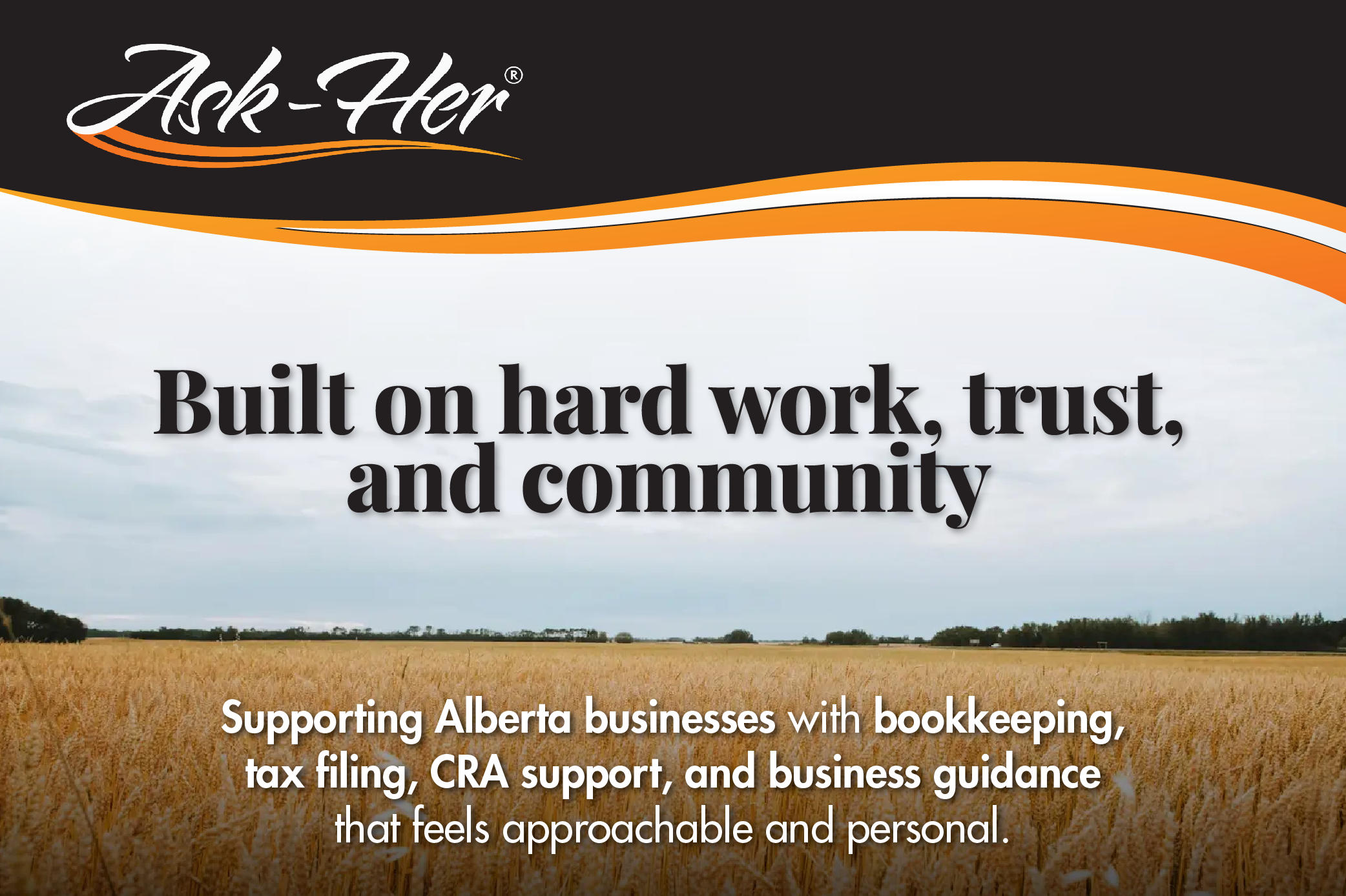 Built on Hard Work, Trust, and Community: Supporting Alberta Businesses with Confidence
