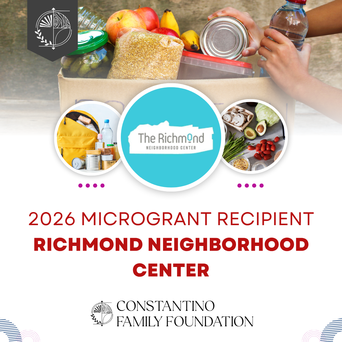 For the second consecutive year, the Constantino Family Foundation awarded a microgrant to the Richmond District Neighborhood Center to support food security efforts in San Francisco. The grant will help expand the organization’s food pantry program 