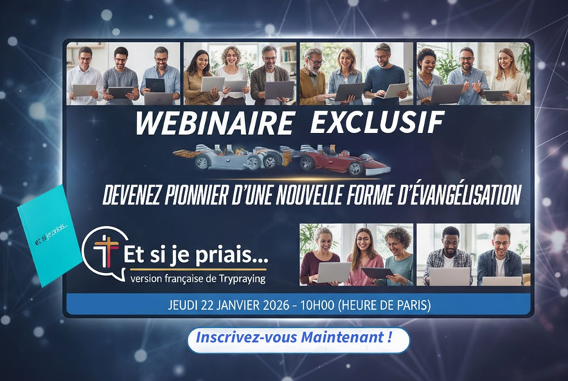 Webinaire - “Et si je priais…”