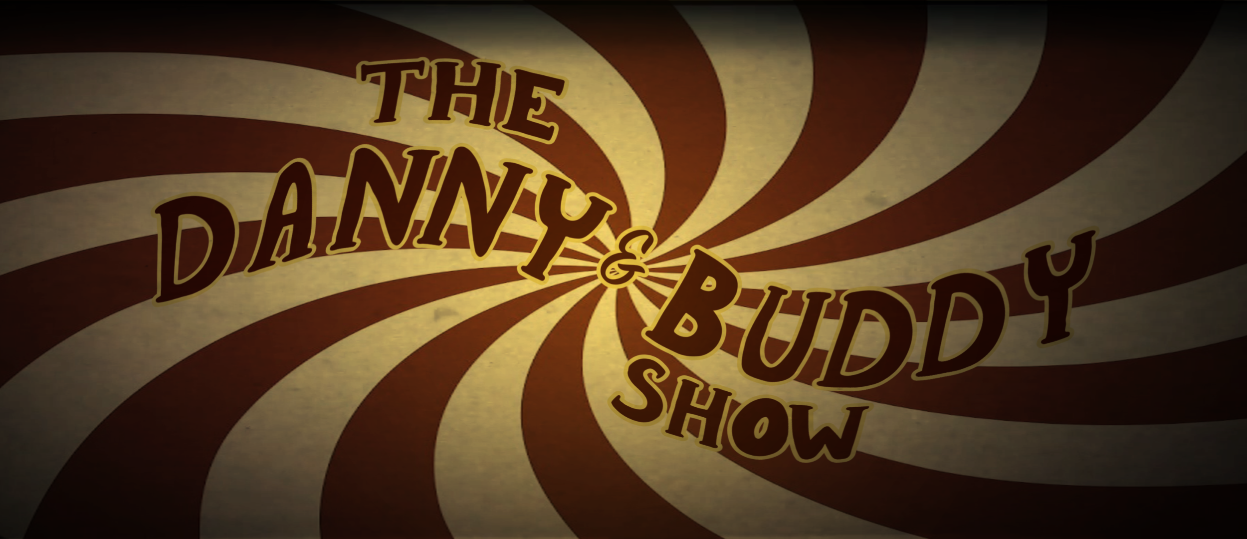 The Danny &amp; Buddy Show