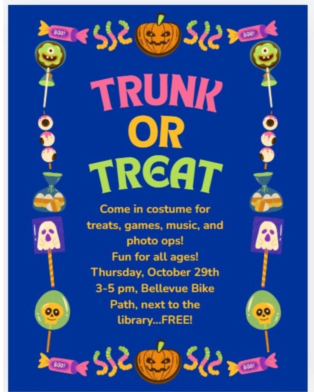 BOO! Come visit us at the Bellevue Trunk or Treat. NEXT WEEK!