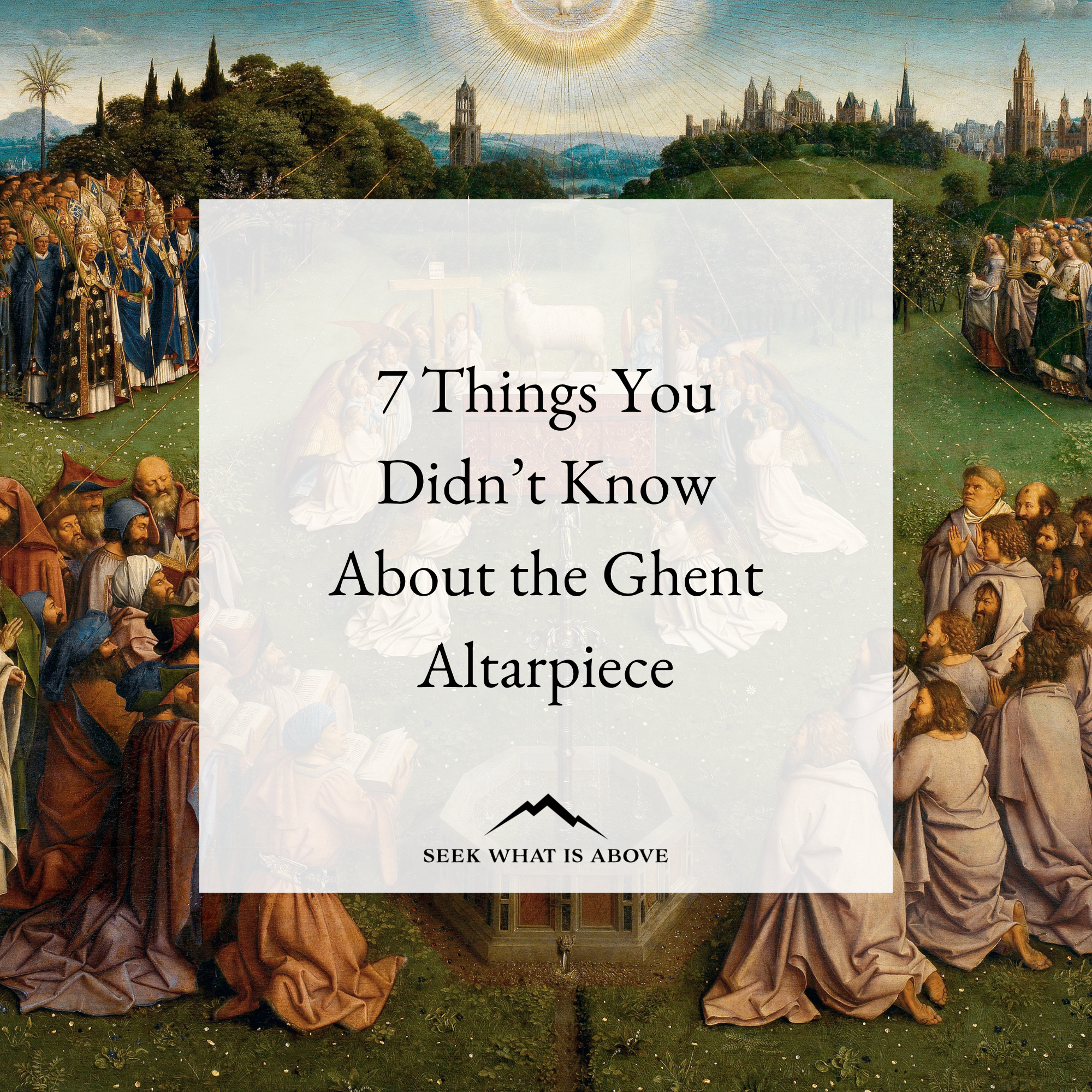 7 Things You Didn’t Know About the Ghent Altarpiece