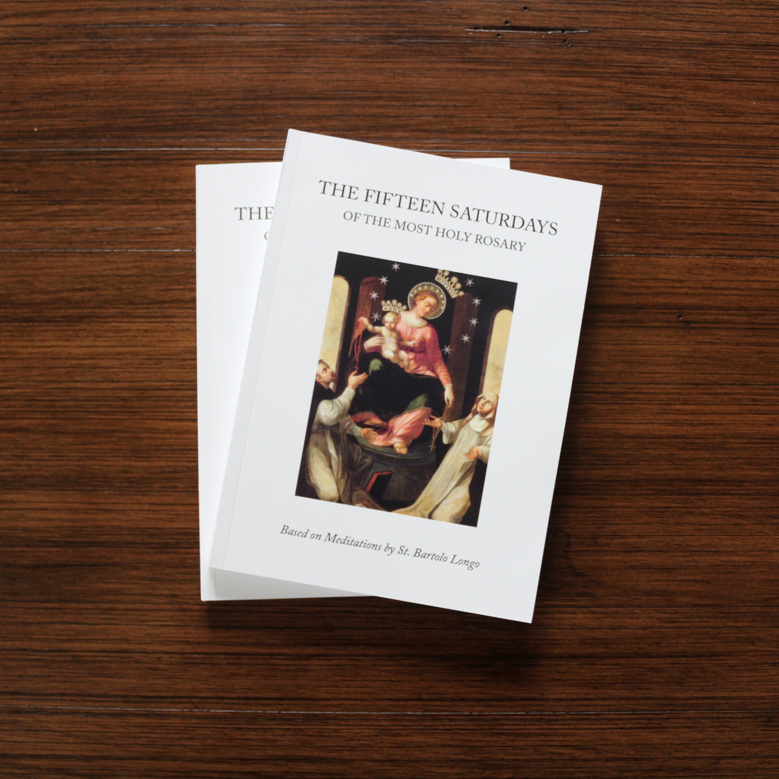 The Fifteen Saturdays of the Most Holy Rosary Cover
