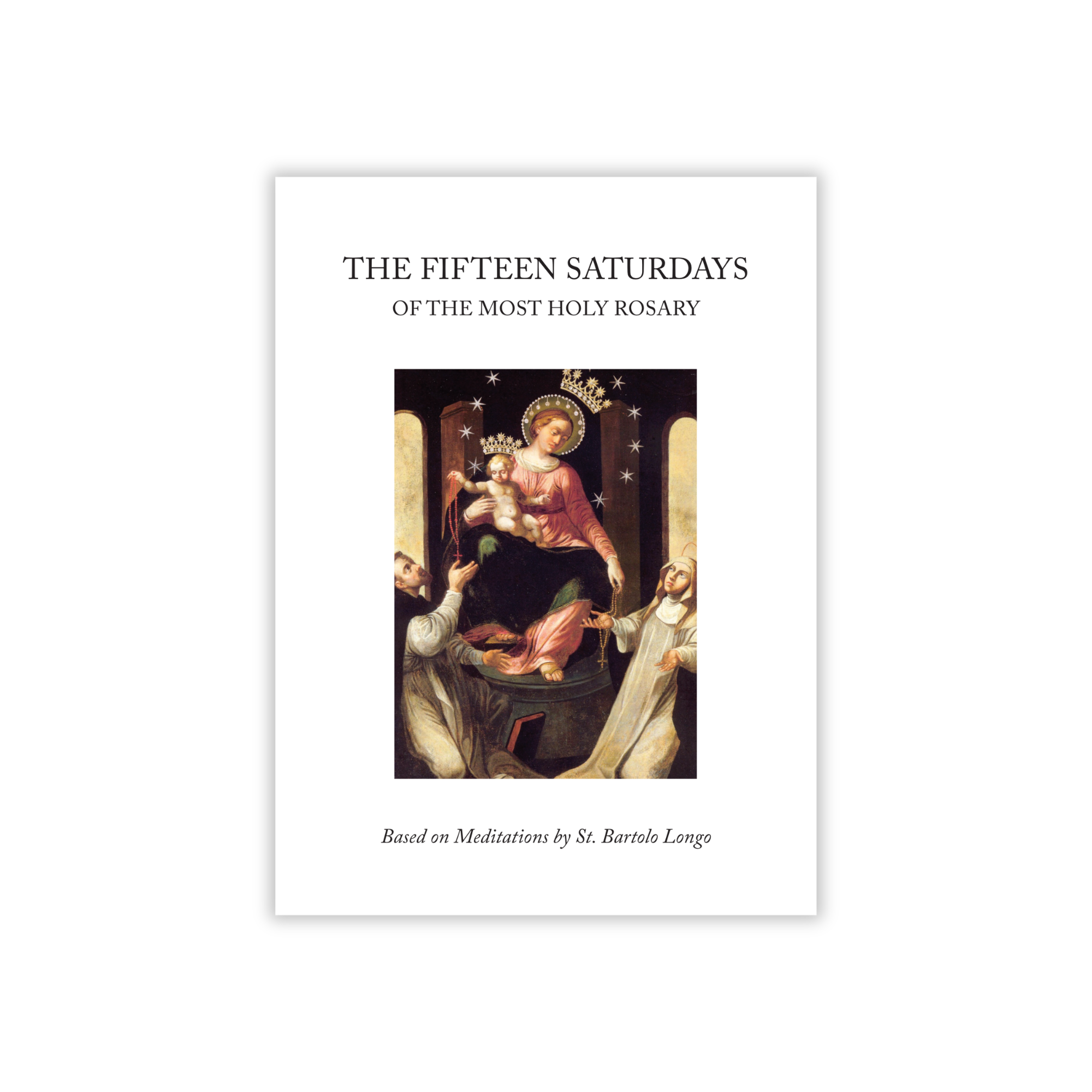 The Fifteen Saturdays of the Most Holy Rosary Cover