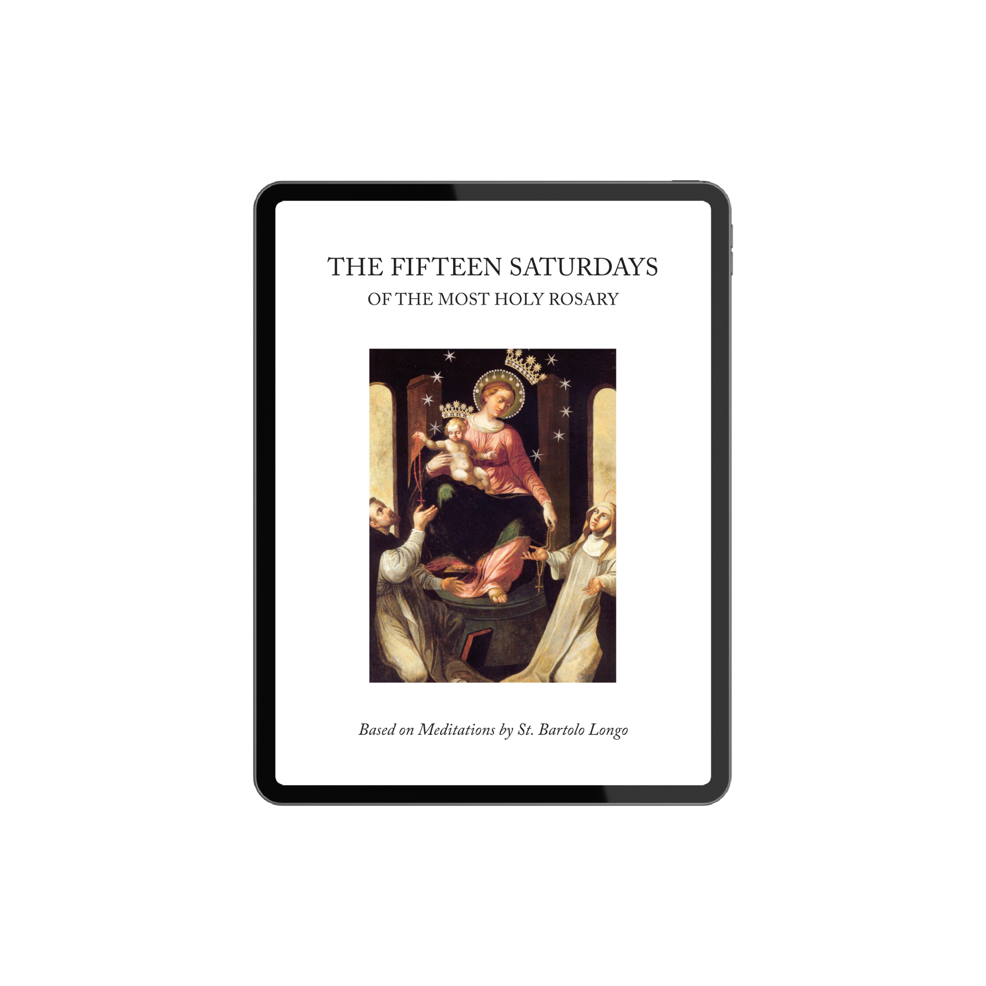 The Fifteen Saturdays of the Most Holy Rosary {eBook}