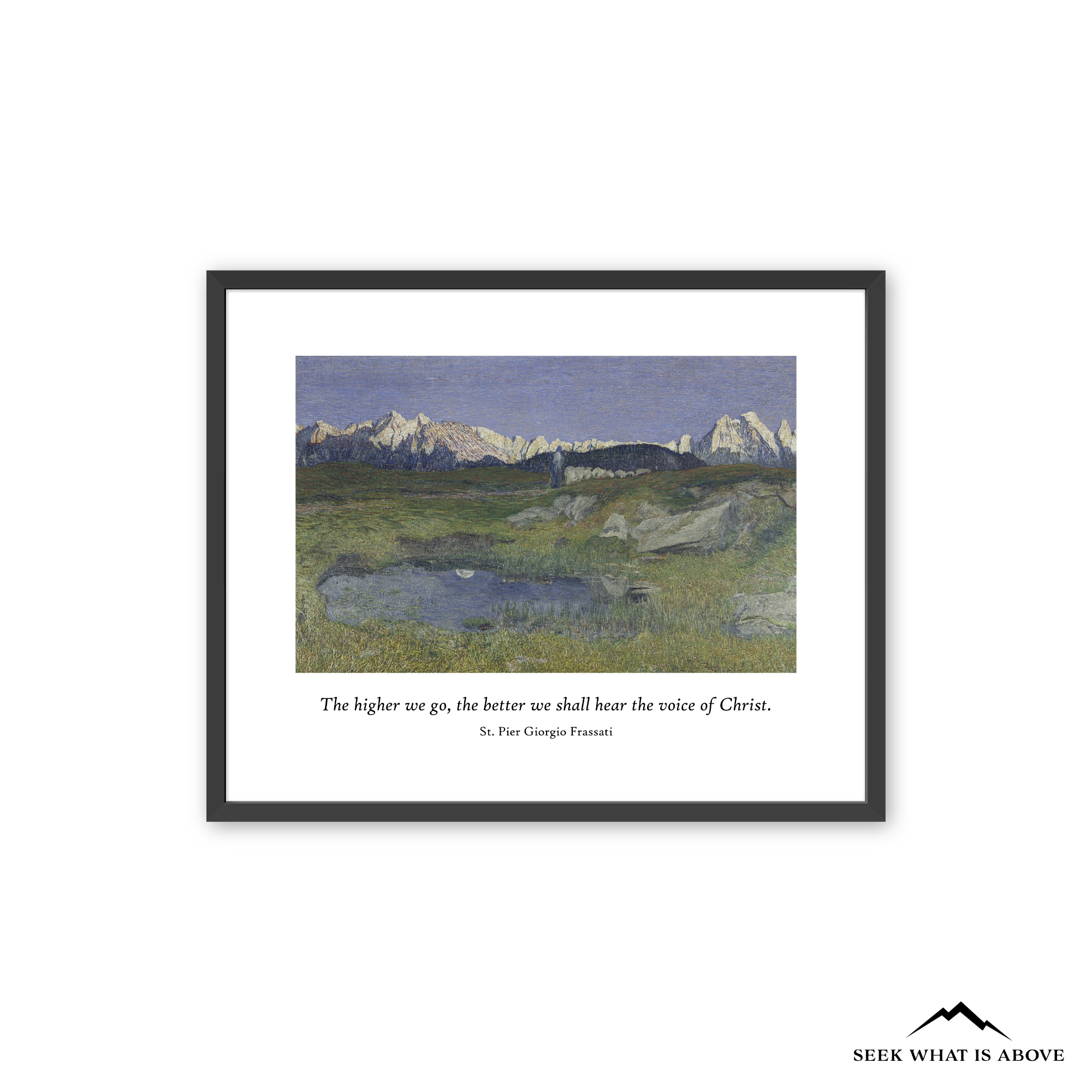 St. Pier Giorgio Frassati Quote Fine Art Print (Optional Frame) — Catholic Wall Art