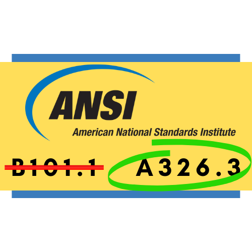 ANSI A326.3 is the ONLY Standard to Follow