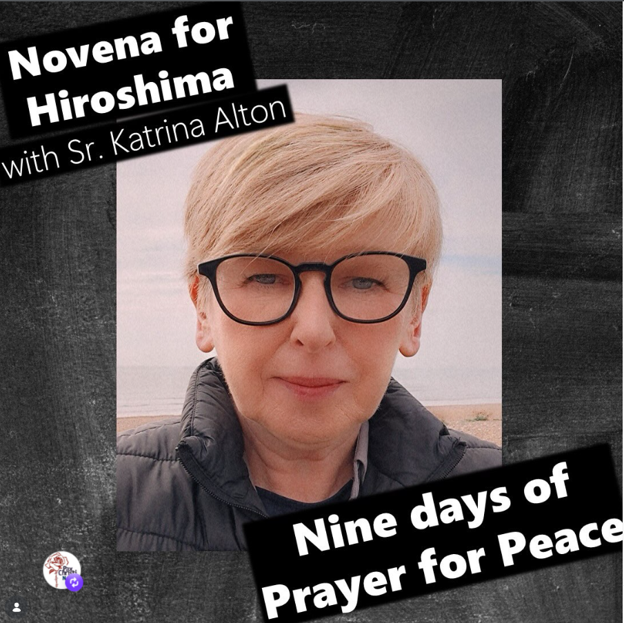 Nine-Day Novena for Peace Ahead of Hiroshima and Nagasaki Anniversaries