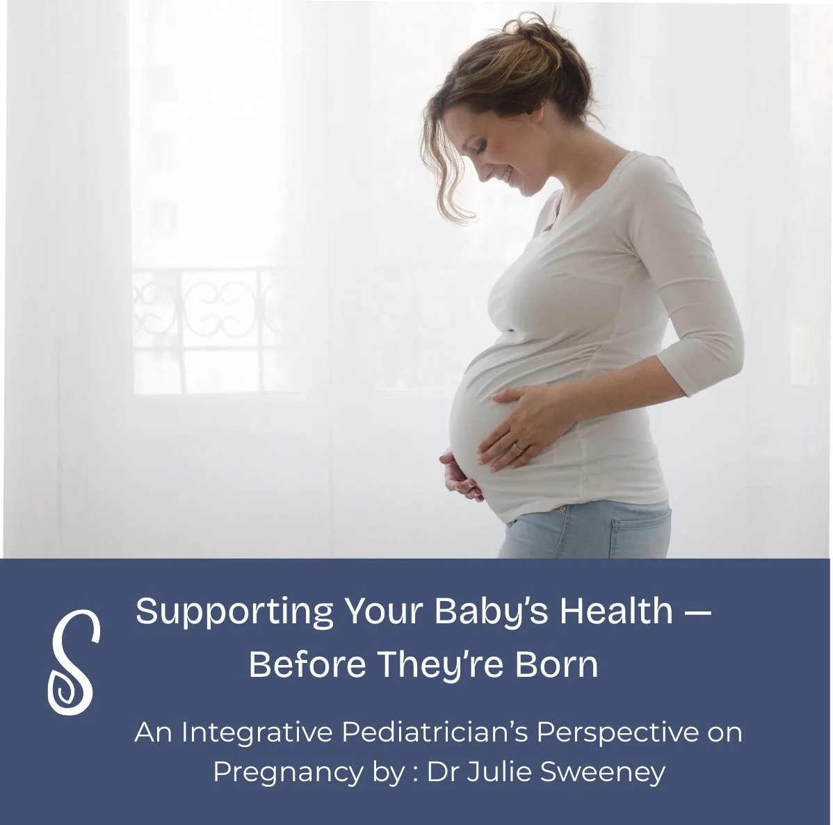 Supporting Your Baby’s Health — Before They’re Born
