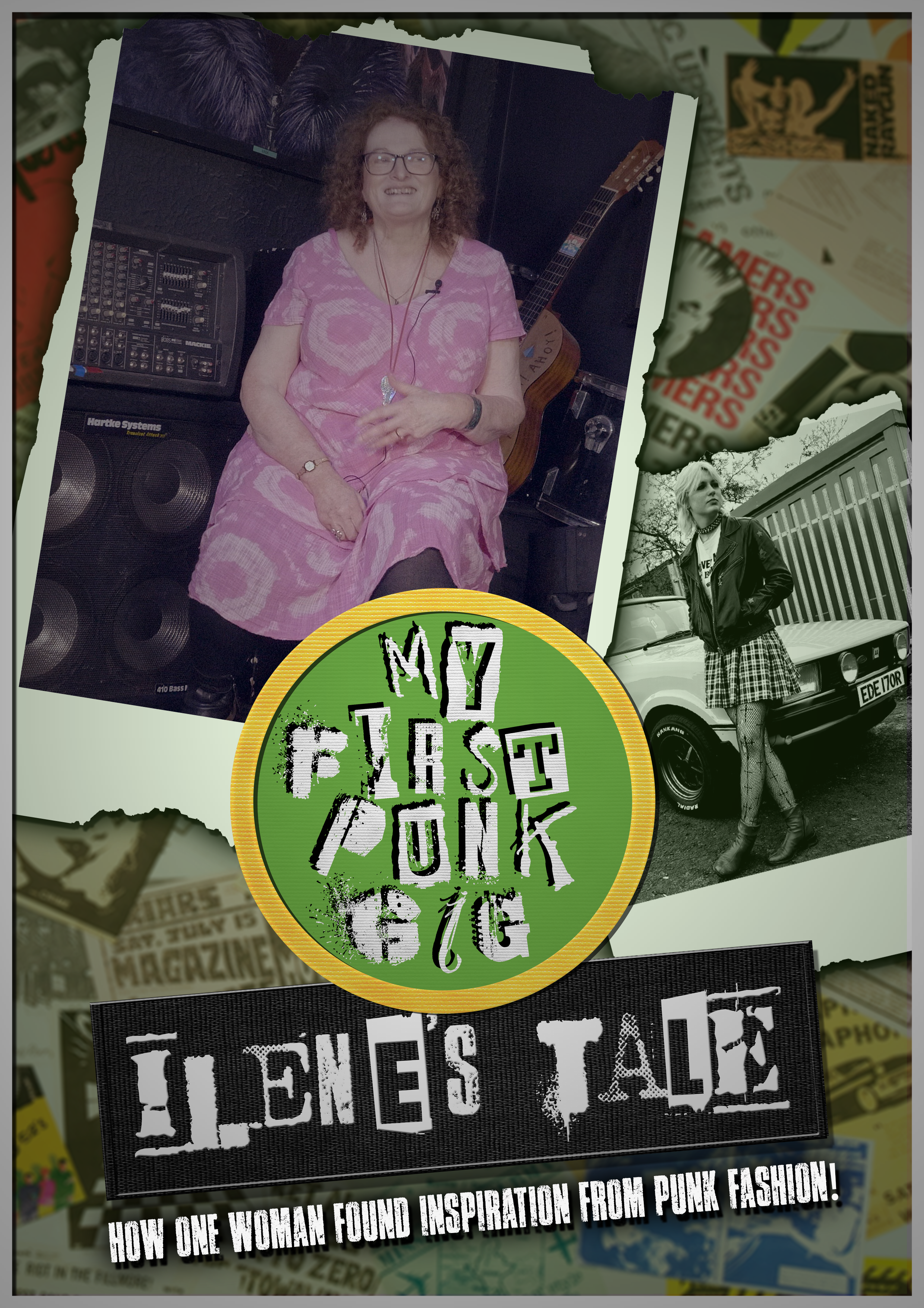 A collage featuring a woman in punk fashion standing in front of a vintage car, with punk and music-themed stickers and posters. The central sticker reads 'MY PUNK FASHION' and the lower text says 'HOW ONE WOMAN FOUND INSPIRATION FROM PUNK FASHION!'.