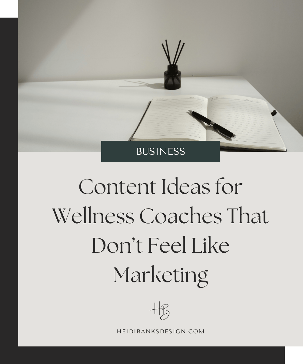 Content Ideas for Wellness Coaches That Don’t Feel Like Marketing
