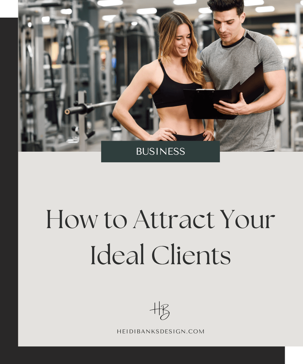 How to Attract Your Ideal Client