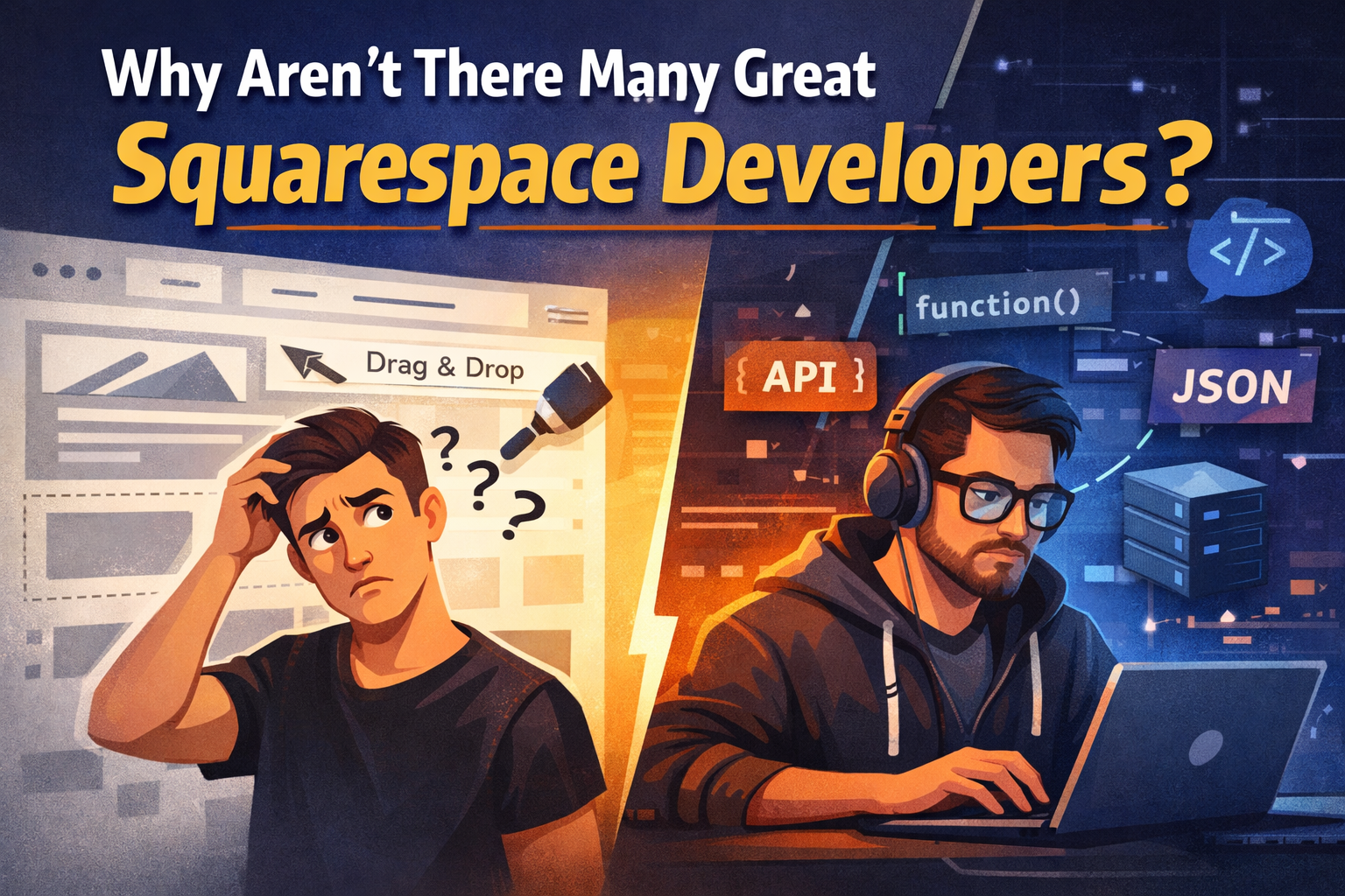 Why aren’t there many great Squarespace developers?