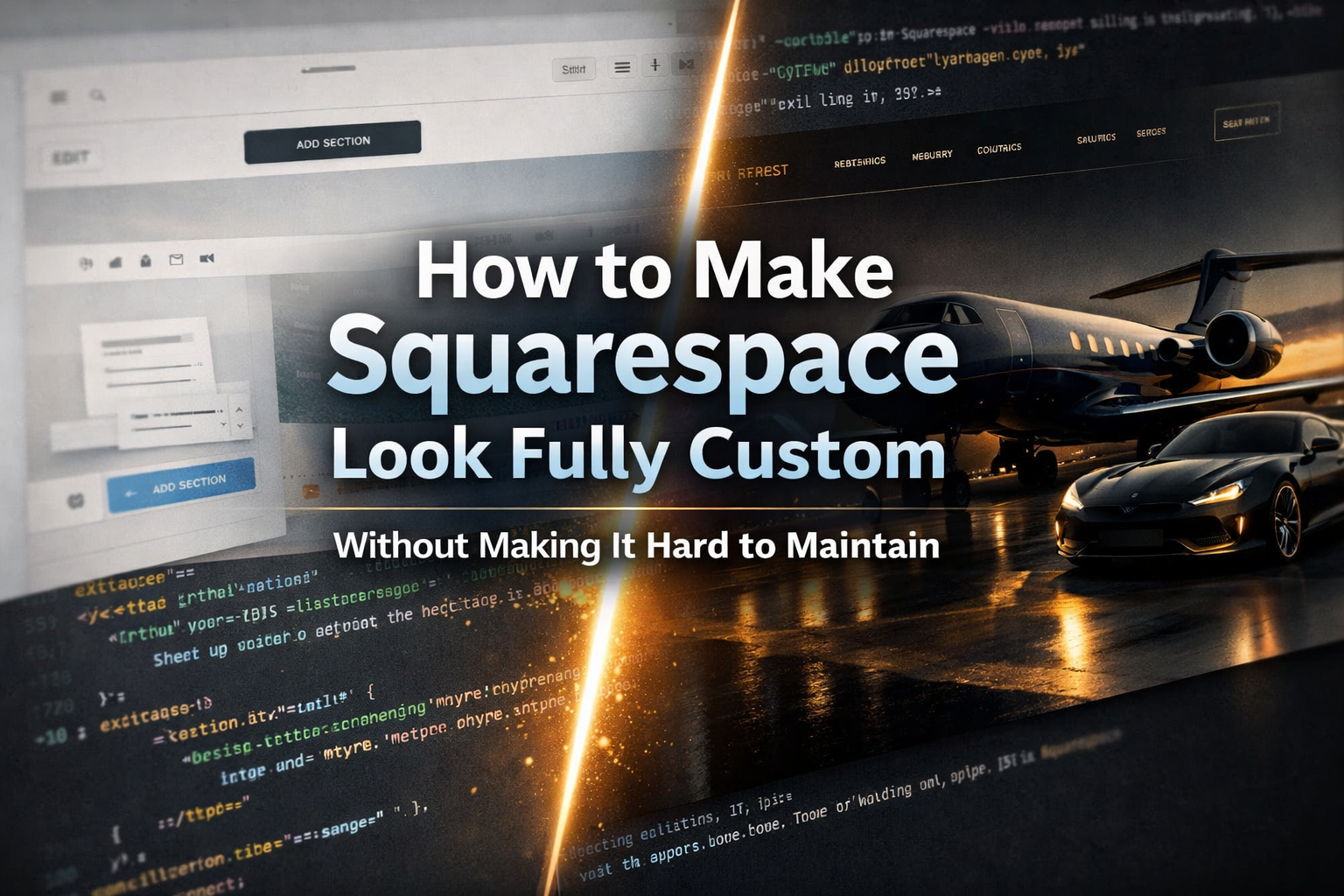 How to Make a Squarespace Website Look Fully Custom (Without Making It Hard to Maintain)