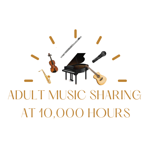 Adult Music Sharing at 10,000 Hours