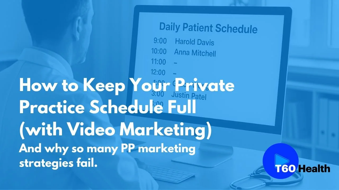 How to Keep Your Private Practice Schedule Full (with Video Marketing)