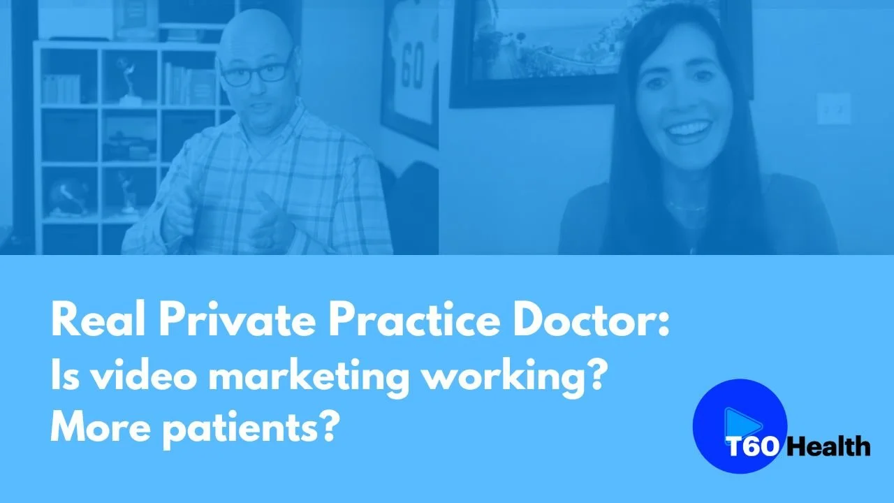 [Real PP Doc] Is video marketing working? More Patients?