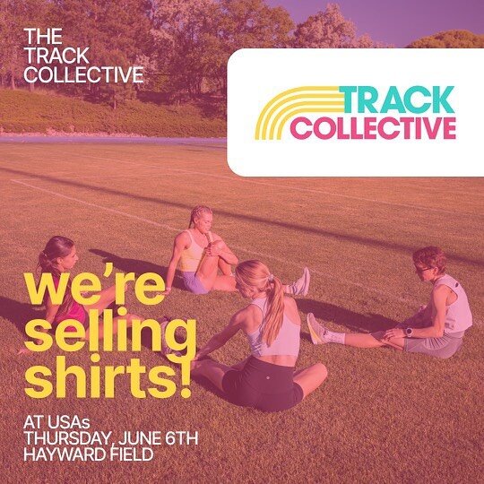 We&rsquo;re selling t-shirts! We have 200 limited edition Track Collective T&rsquo;s and our friends and family will be posted up at the NE corner of Agate St and NE 15th ave, across the street from the main entrance to Hayward Field, starting at 3pm