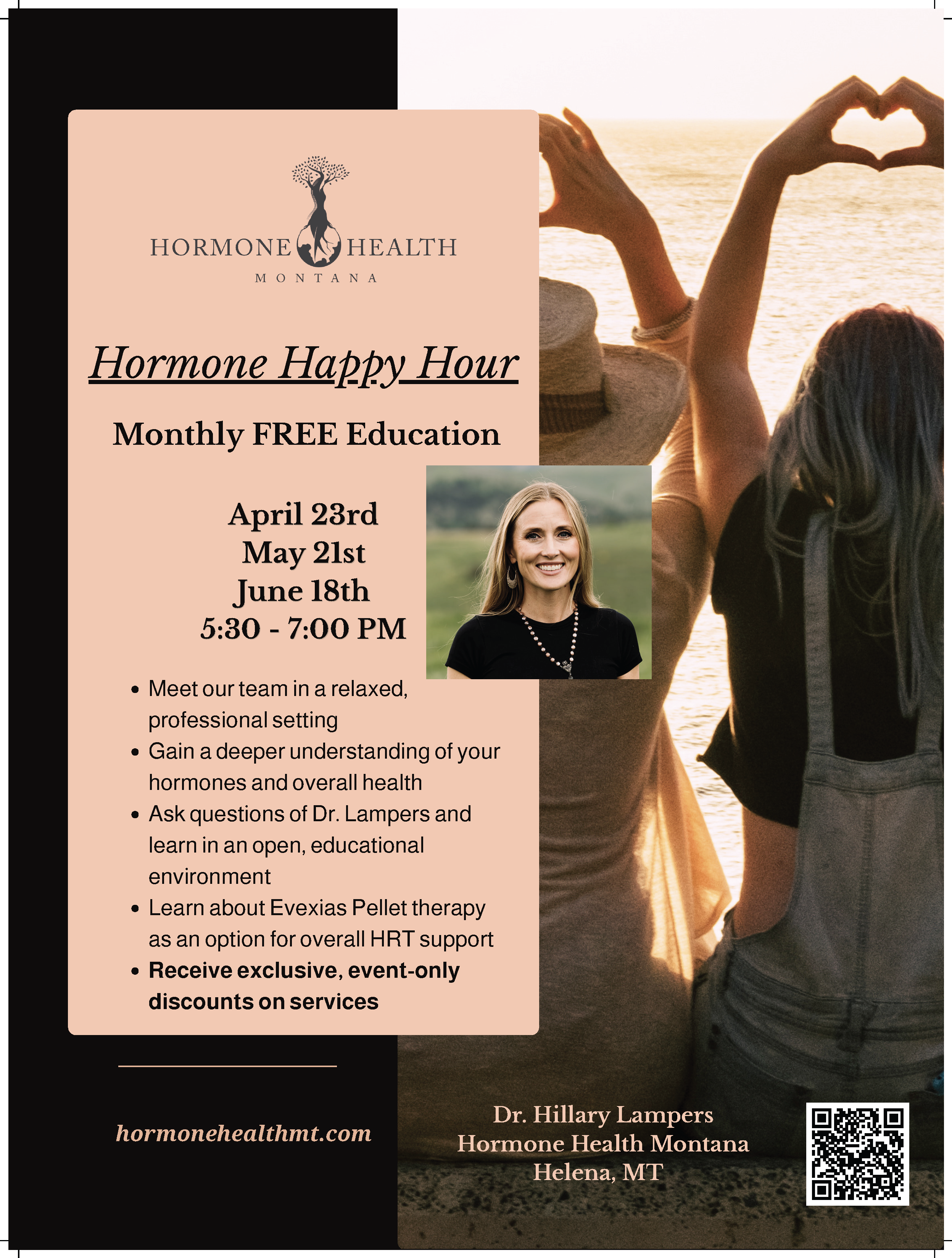 Flyer for Hormone Happy Hour event at Hormone Health Montana with details of dates, time, and location, featuring a group of friends at sunset making heart shapes with their hands and a portrait of Dr. Hillary Lampers.