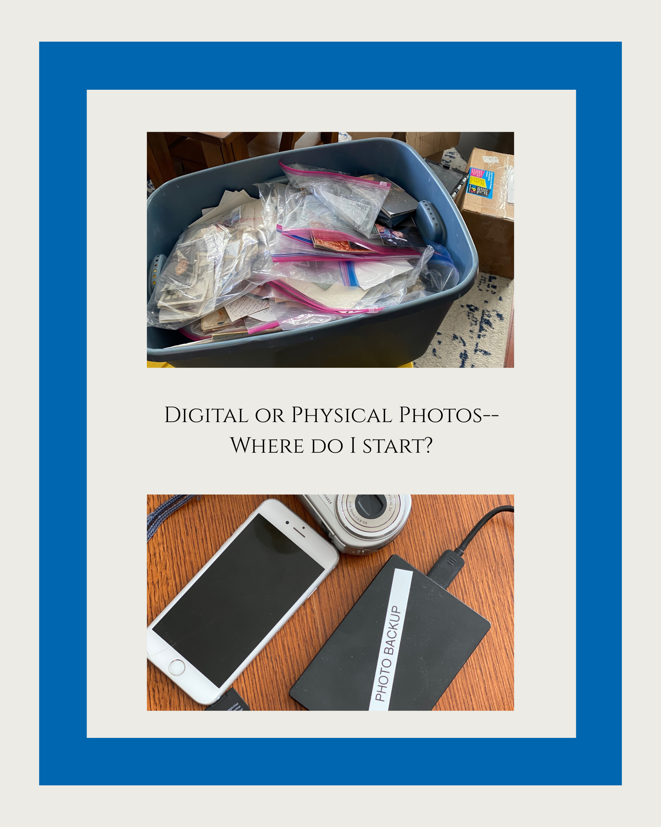 Printed or Digital Photos — What Should You Organize First?