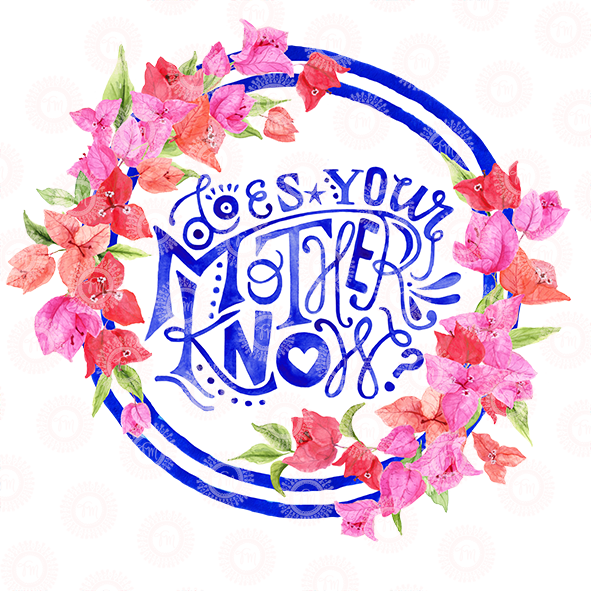 Does Your Mother Know - The Wanderlust Collection
