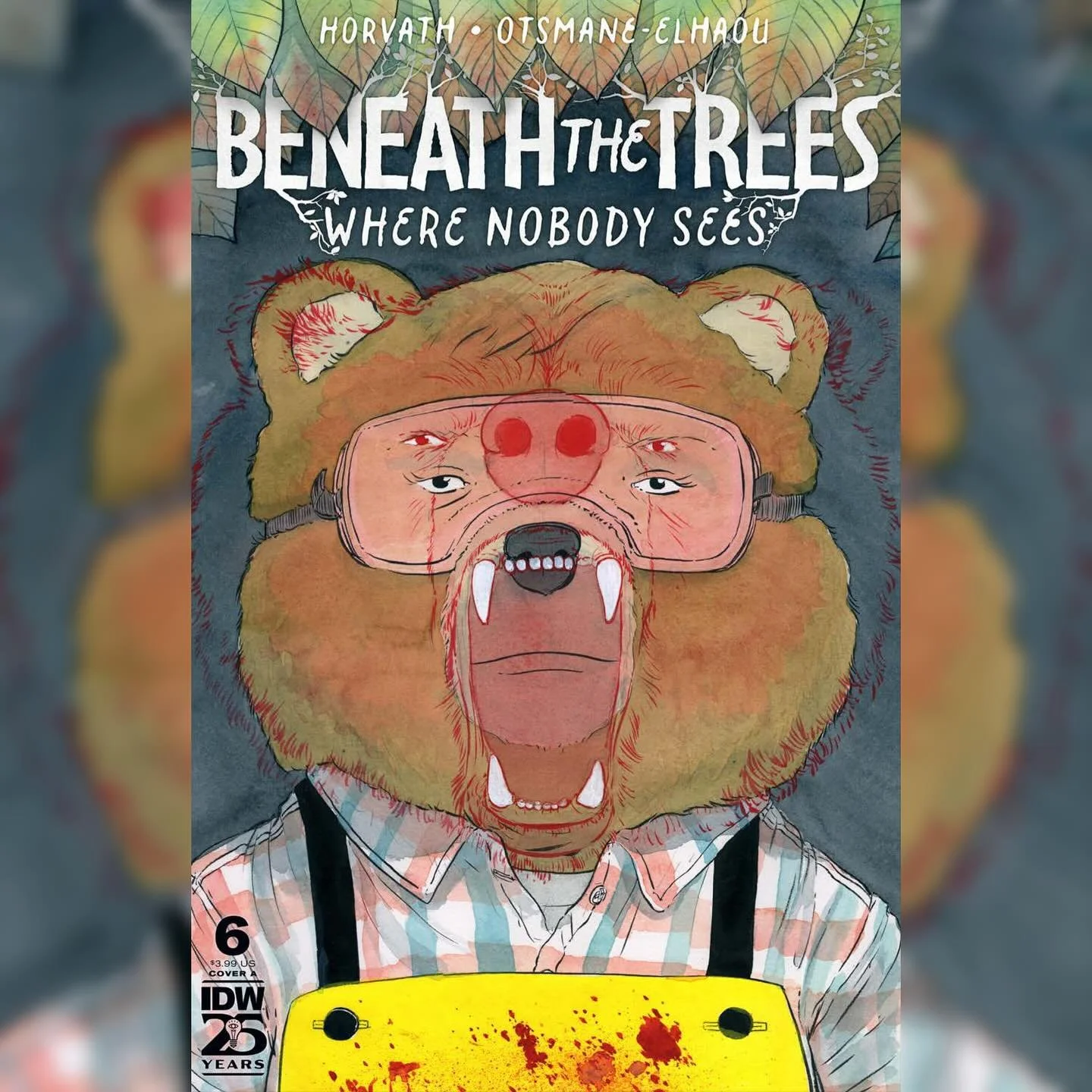 Preview pages for BENEATH THE TREES WHERE NOBODY SEES #6

At the end of this issue, someone will die; There&rsquo;s no way to avoid it, so we simply won&rsquo;t try; A horrific plan drives the fate of our bear; And unspeakable actions will give quite