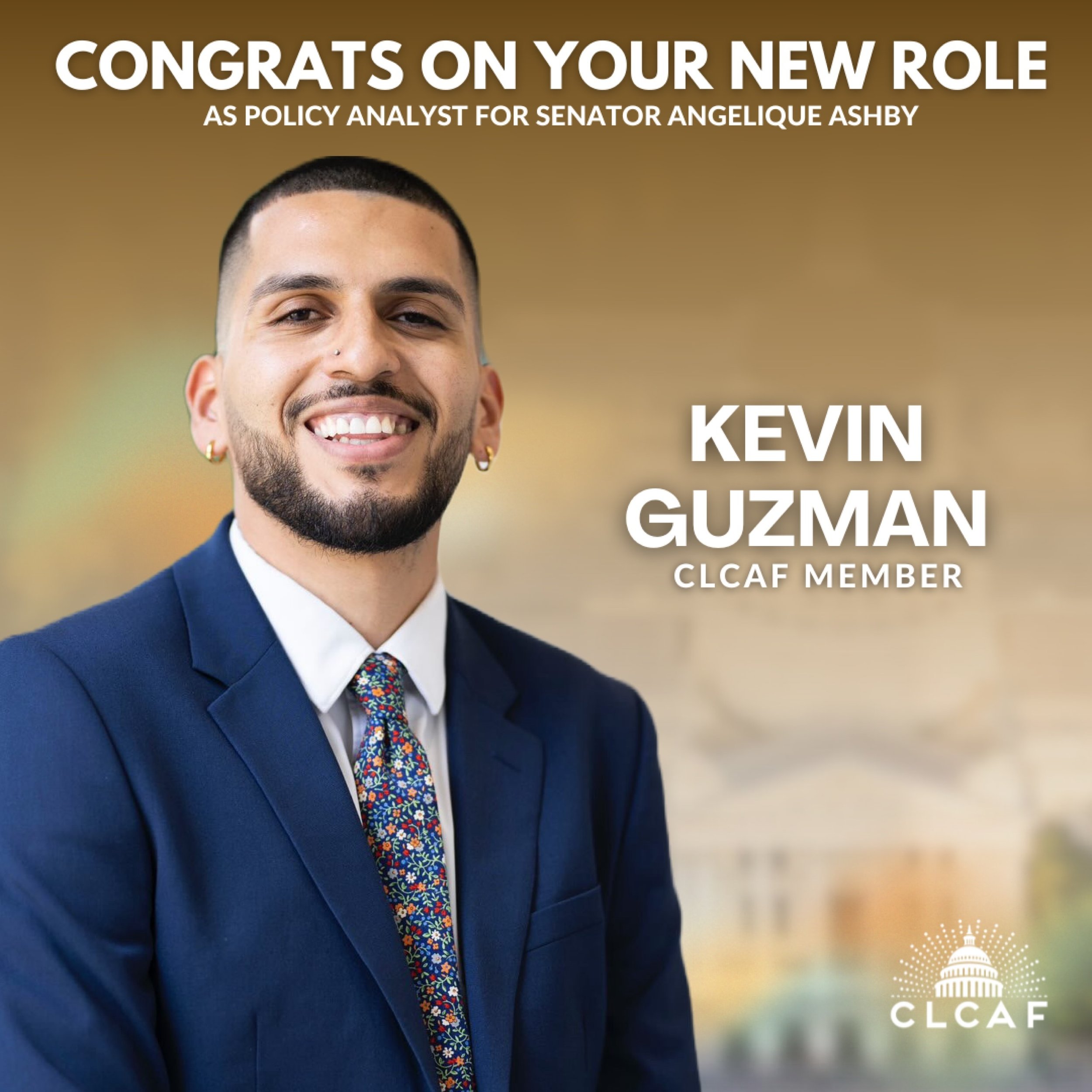 ⭐️ Spotlight Alert ⭐️ 

🎉Join us in congratulating Kevin Guzman for his promotion as Policy Analyst for Senator Angelique Ashby!

Kevin was previously a Legislative Aide for Senator Ashby and a Sacramento Semester Intern for Senator Steve Glazer. He