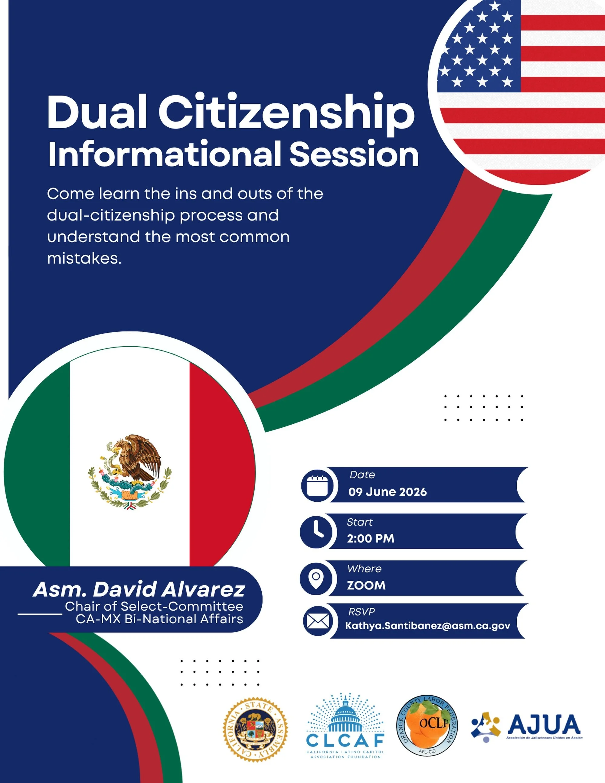 We are excited to collaborate with the CA Select Committee CA-MX on Bi-National Affairs @alvarezsd Join the informational session to learn about the Dual Citizenship Process. RSVP via email!