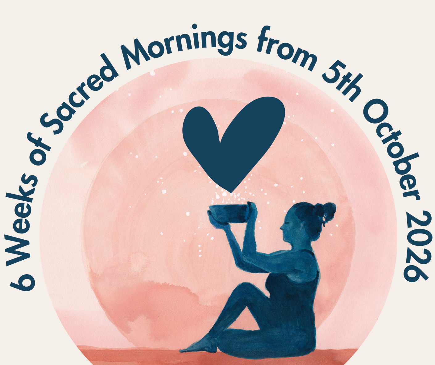 Sacred Mornings: 6 Weeks of Daily Practice