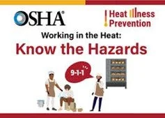 Working in the Heat: Know the Hazards