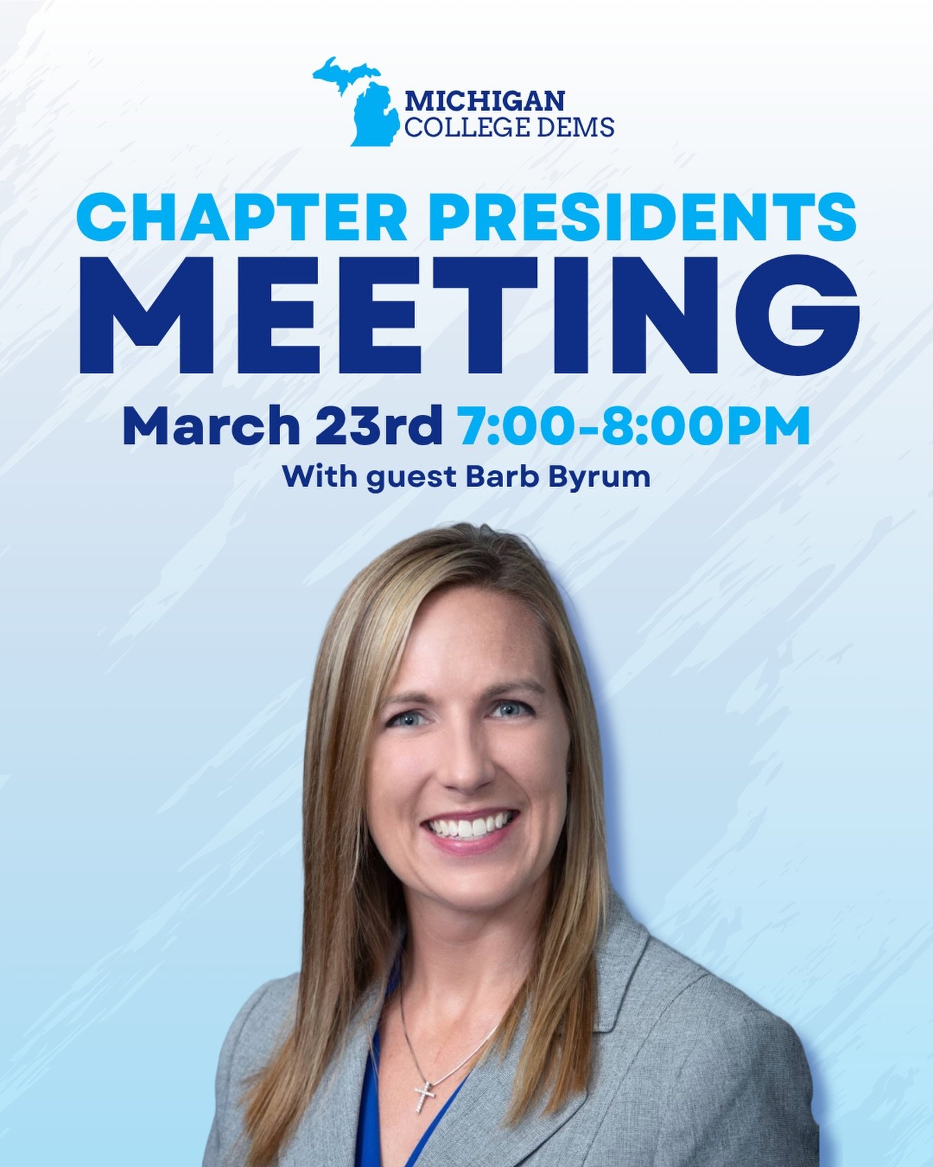 Join us tonight for our bi-weekly Chapter Presidents Meeting with guest, Barb Byrum!