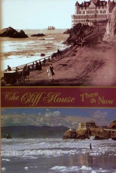 SF's The Cliff House - Then & Now