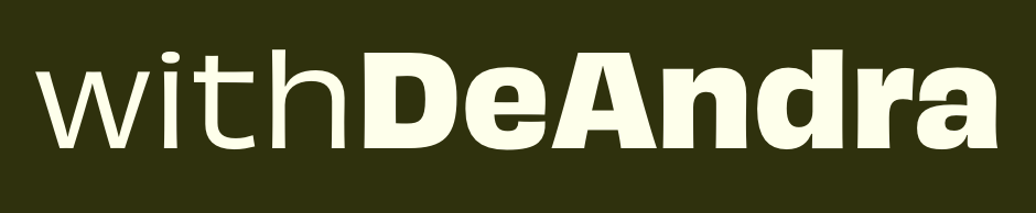 withDeAndra