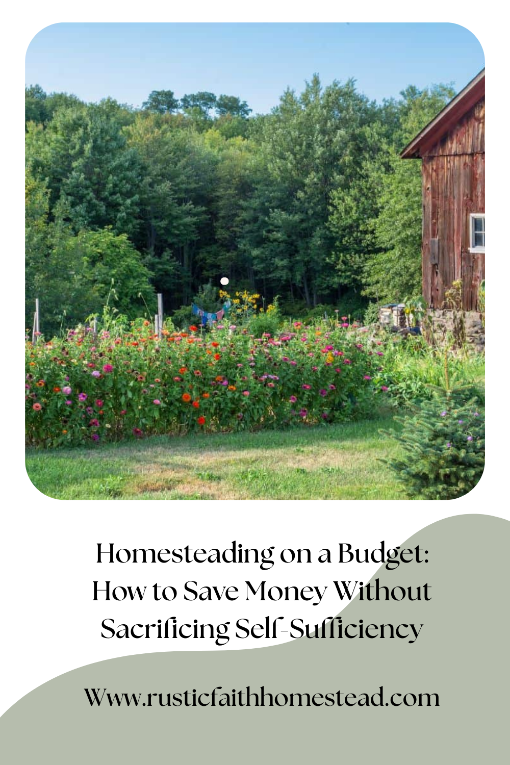 Homesteading on a Budget: How to Save Money Without Sacrificing Self-Sufficiency